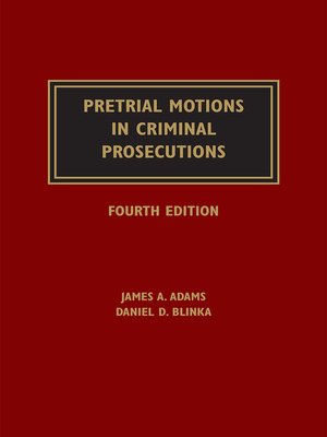 cover image of Pretrial Motions in Criminal Prosecutions